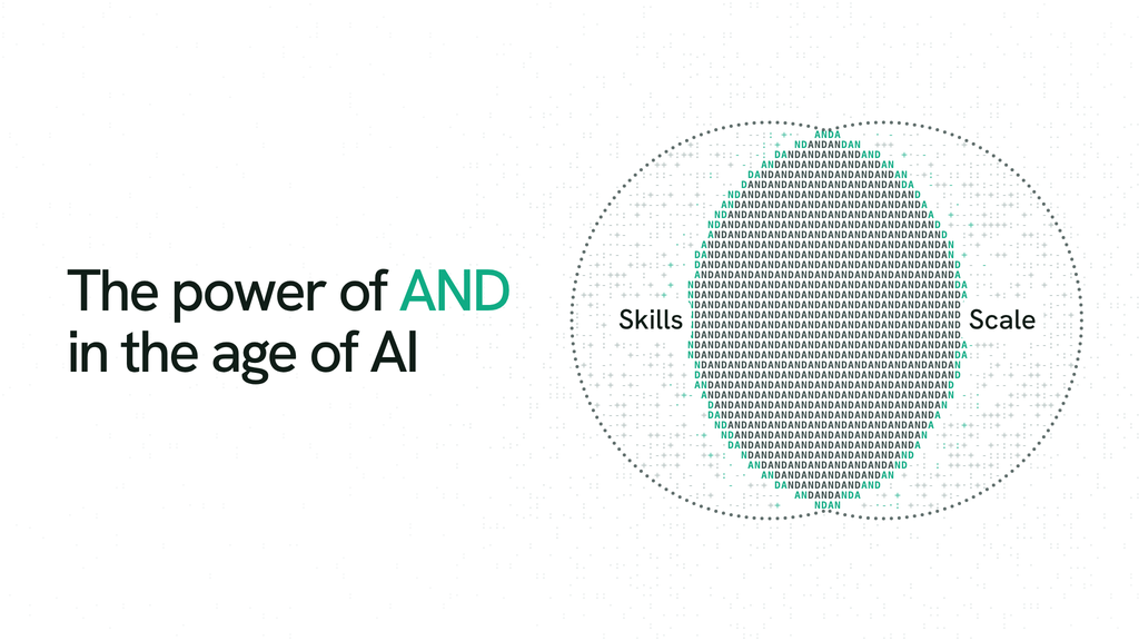The power of AND in the age of AI
